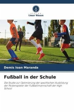 Fußball in der Schule - Maranda, Demis Ioan