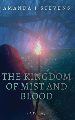 The Kingdom of Mist and Blood - Stevens, Amanda J