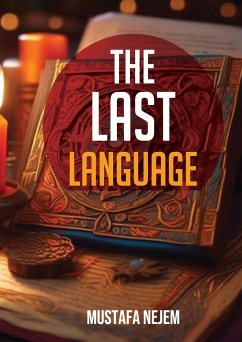 The Last Language - Nejem, Mustafa
