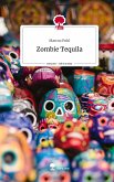 Zombie Tequila. Life is a Story - story.one