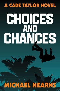 Choices and Chances - Hearns, Michael