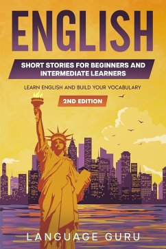 English Short Stories for Beginners and Intermediate Learners - Guru, Language