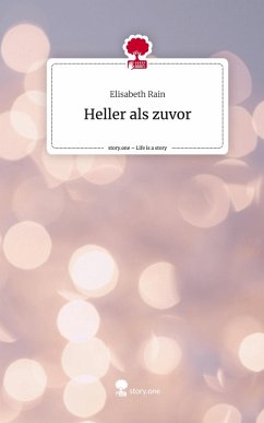Cover Heller als zuvor. Life is a Story - story.one
