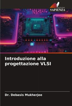 Introduzione alla progettazione VLSI - Mukherjee, Dr. Debasis