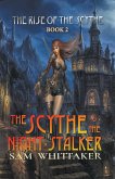 The Scythe & the Night-Stalker