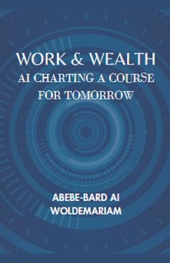 Work & Wealth - Woldemariam, Abebe-Bard Ai