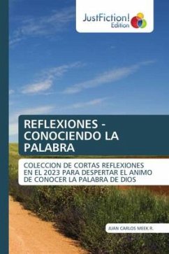 REFLEXIONES - CONOCIENDO LA PALABRA - MEEK R., JUAN CARLOS