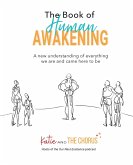 The Book of Human Awakening (2nd Edition)