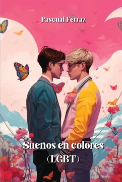 Sueños en colores (LGBT) - Ferraz, Pascual