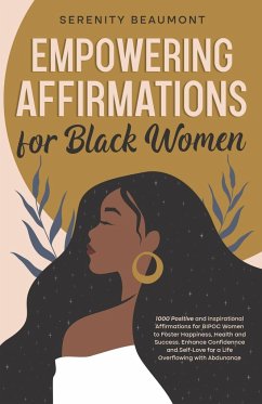 Empowering Affirmations for Black Women - Beaumont, Serenity