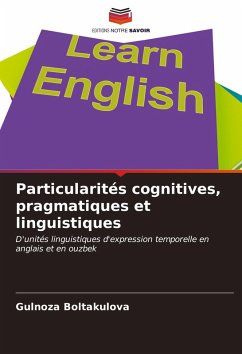 Particularités cognitives, pragmatiques et linguistiques - Boltakulova, Gulnoza