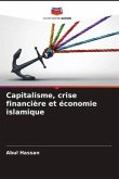 Capitalisme, crise financière et économie islamique