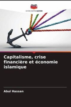 Capitalisme, crise financière et économie islamique - Hassan, Abul