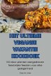 HET ULTIEME VEGANSE VAKANTIE KOOKBOEK - Bild 1