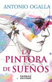LA PINTORA DE SUEÑOS LA PINTORA DE SUEÑOS