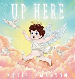 Up Here - Swanson, Katie