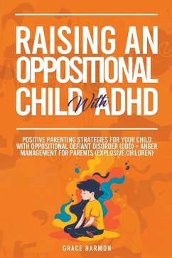 Raising An Oppositional Child With ADHD - Harmon, Grace