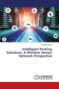Intelligent Parking Solutions: A Wireless Sensor Network Perspective
