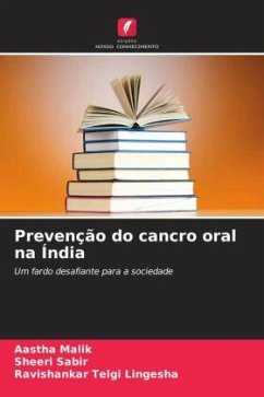 Prevenção do cancro oral na Índia - Malik, Aastha;Sabir, Sheeri;Lingesha, Ravishankar Telgi