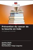 Prévention du cancer de la bouche en Inde