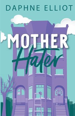 Mother Hater - Elliot, Daphne