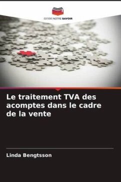 Le traitement TVA des acomptes dans le cadre de la vente - Bengtsson, Linda