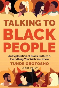 Talking To Black People - Gbotosho, Tunde