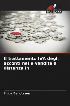 Il trattamento IVA degli acconti nelle vendite a distanza in - Bengtsson, Linda