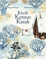 Kücük Kirmizi Kazak - Weninger, Brigitte