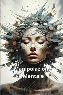 Manipolazione Mentale - Romano, Isabella