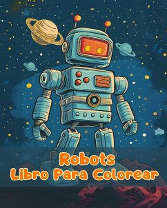 Libro Para Colorear de Robots - Sauseda, Sancha