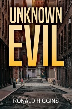 Unknown Evil - Higgins, Ronald