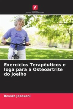 Exercícios Terapêuticos e Ioga para a Osteoartrite do Joelho - Jebakani, Beulah