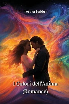 I Colori dell'Anima (Romance) - Fabbri, Teresa