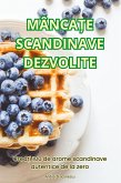 MÂNCA¿E SCANDINAVE DEZVOLITE