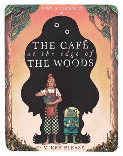 The Café at the Edge of the Woods (eBook, ePUB) - Please, Mikey