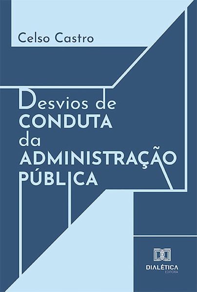 Desvios de conduta da administração pública (eBook, ePUB) Desvios de conduta da administração pública (eBook, ePUB)