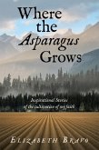 Where the Asparagus Grows (eBook, ePUB)