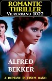 Romantic Thriller Viererband 1022 (eBook, ePUB)