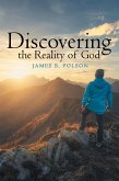 Discovering the Reality of God (eBook, ePUB)