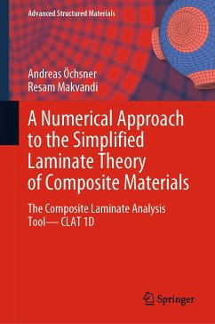 A Numerical Approach to the Simplified Laminate Theory of Composite Materials (eBook, PDF) - Öchsner, Andreas; Makvandi, Resam