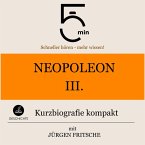 Napoleon III.: Kurzbiografie kompakt (MP3-Download)