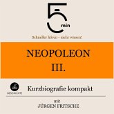 Napoleon III.: Kurzbiografie kompakt (MP3-Download)