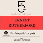 Ernest Rutherford: Kurzbiografie kompakt (MP3-Download)