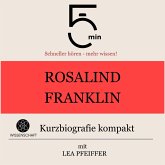 Rosalind Franklin: Kurzbiografie kompakt (MP3-Download)
