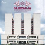 Słowacja. Apacze, kosmos i haluszki (MP3-Download)