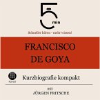 Francisco de Goya: Kurzbiografie kompakt (MP3-Download)