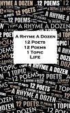 A Rhyme A Dozen - 12 Poets, 12 Poems, 1 Topic ¿ Life (eBook, ePUB)