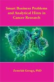 Smart Business Problems and Analytical Hints in Cancer Research (eBook, ePUB)