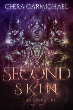 Second Skin (The Jesters Court, #2) (eBook, ePUB) - Carmichael, Chera